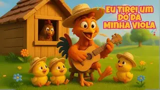 🎵 Eu tirei um dó da minha viola🎵 - Cante com o Galo e os Pintinhos