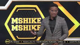 MSHIKEMSHIKE 28/01/2026 - AZAM TV