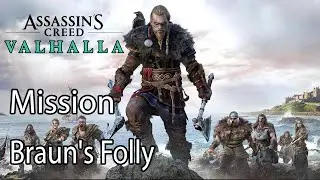Assassin's Creed Valhalla Mission Braun's Folly