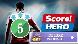 Score! Hero - DELUXE WARM-UP Event - level 5 - 3 Stars