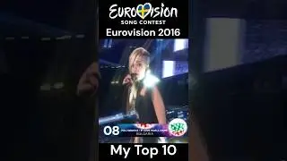 🇸🇪 Eurovision 2016: My Top 10 #eurovision2016   #esc #stockholm    #music #shorts #esc2016
