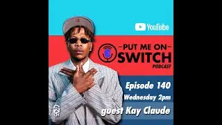 Ep 140 Kay Claude | Sound Engineering | VAAL | TJO