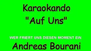 Karaoke Internazionale - Auf Uns - Andreas Bourani ( Lyrics )