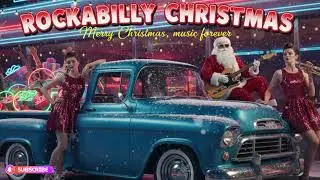 OLD SCHOOL ROCKABILLY CHRISTMAS HITS 🎄🎸 | HAPPY CHRISTMAS 🎶🔥