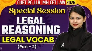 Legal Reasoning | Marathon  | CUET PG LLB & MHCET Law 2026
