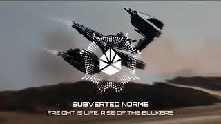 Freight is Life  &ndash; Rise of the Bulkers &ndash; BULK Guild Anthem | Star Atlas Freight & Mining Brotherhood