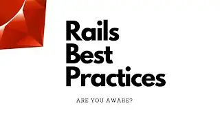 Rails Mastery in 60 Seconds Best Practices Unveiled!