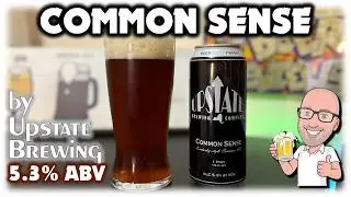 Common Sense by Upstate Brewing (a legit Kentucky Common... from New York!?)