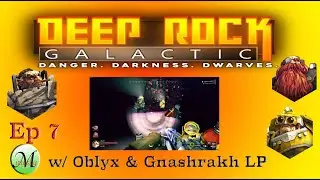 DEEP ROCK EP 7 -Egg Hunt : GUTLESS BONEYARD