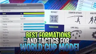FIFA 18 WORLD CUP BEST FORMATION TACTICS & INSTRUCTIONS FOR THE NEW GAME MODE / FULL TUTORIAL