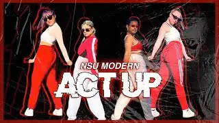 Act Up - City Girls | NSU Modern Concept Video 2021