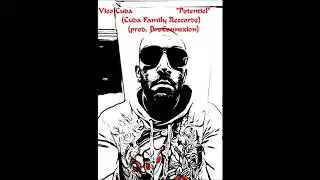 Vico Cuda - Potentiel (prod. BroConnexion)(Cuda Family Reecordz)