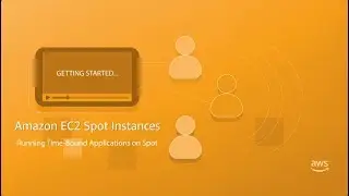 Amazon EC2 Spot Instances: Running Time-Bound Applications on Spot