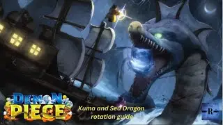 Demon Piece Sea Dragon Kuma Rotation Guide! [CODES ]