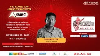 ABP Southern Rising Summit 2025 LIVE: Future Ready Generation... Young Minds With Dinesh Victor
