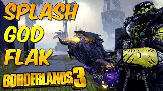 SPLASH GOD FL4K BUILD - BEST ENDGAME SPLASH FL4K BUILD! | Level 65 Mayhem 10 | Borderlands 3