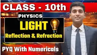 CLASS -10 LIGHT PYQ | PHYSICS | SCIENCE | CBSE | NEXT RANKER'S | 