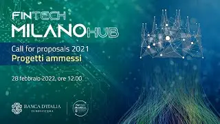 FinTech MilanoHub - Call for proposals 2021 - Progetti ammessi