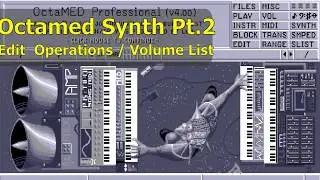 Amiga OctaMED Synth Tutorial 2/4