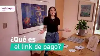 Descubre el Link de Pago Webpay.cl