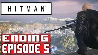 HITMAN EPISODE 5 Ending Cutscene