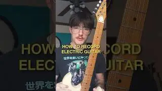 How to record electric guitar #guitar #guitarist #musician #musicproducer #beginnerguitar