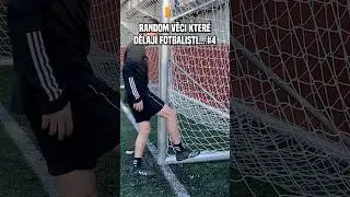 Random *VĚCI* kter&eacute; DĚLAJ&Iacute; FOTBALISTI č.4 #shorts #football #footballshorts