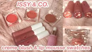 issy & co. creme blush & lip mousse swatches