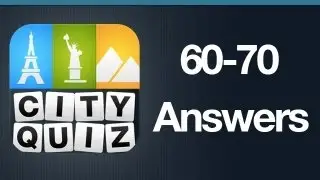 City Quiz Answers Levels 60-70