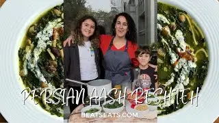 Aash Reshteh #Persian Noodle Soup #cookingwithkids #NewYear #Norooz #traditions #culture #identity