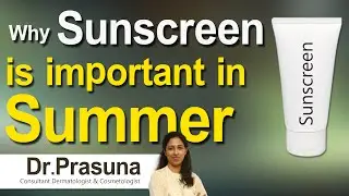 Hi9 | Why Sunscreen is important in Summer | Dr. Prasuna Dermatologist Cosmetologis