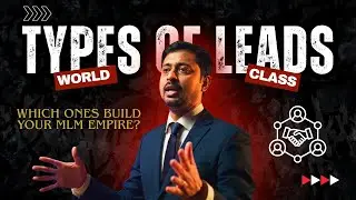 Types Of Leads | World Class Leads | Leads | Which Lead Build Your MLM Business | Organic Leads