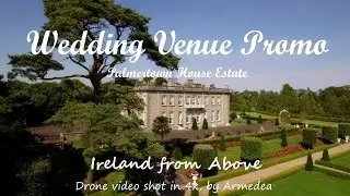 Irish Wedding Venue.  Produced in 4k Using a drone.