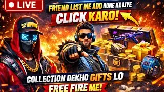 FREE FIRE LIVE 🔴 Friend List Me Add | Gifts Loot | Collection Dekho | S2 HipHop 💥 #shorts
