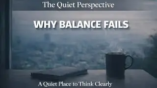 Why Balance Doesn&rsquo;t Work