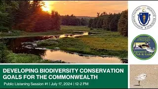 Biodiversity Goals for the Commonwealth Public Listening Session #1