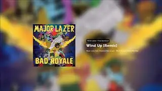 Major Lazer feat. Elephant Man & Opal - Wind Up (Bad Royale Remix) [White Label / Free Download]