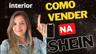 Como Vender na Shein ? Compensa ? Pr&oacute;s e Contra da Shein