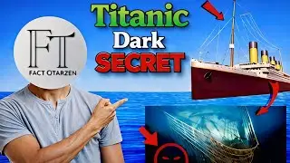 Titanic Dark secret Exposed 😱 | New Facts Video | Amazing Facts #factotarzen 