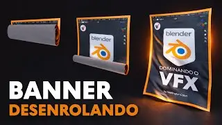 Como Criar um Banner Realista Desenrolando no Blender 3D (CGI + Cloth + VFX)