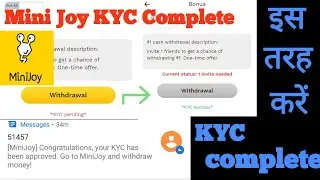 🔴 Live Proof 🔴 | Mini joy KYC Complete | withdraw money in mini | How to complete mini joy kyc |
