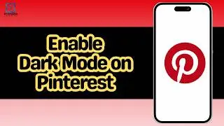 How to Enable Dark Mode on Pinterest