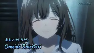 『Lyrics AMV』 Hige wo Soru. Soshite Joshikousei wo Hirou OP Full 「Omoide Shiritori - DIALOGUE+」