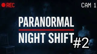 Жуткие аномалии ночью | Paranormal Night Shift