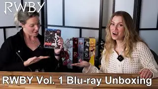 RWBY Volume 1 Blu-ray Unboxing with Barbara & Lindsay