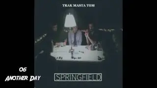Trak Masta Tom - Another Day - Track 6 from 