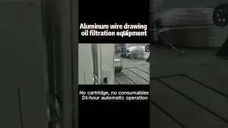 Aluminum wire drawing oil filtration equi，Wire & Cable Drawing Oil Filtration