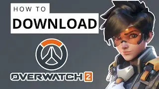 How to Download and Play Overwatch 2 for FREE on PC  (Step By Step)
