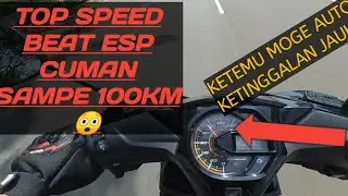 SUNMORI PAGI || MALAH  TES TOP SPEED BEAT ESP 😱||