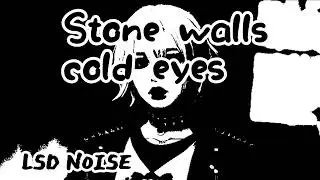 LSD NOISE🧠 / Stone walls cold eyes (music) #japan  #lsdnoise 
